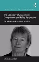 The Sociology of Assessment: Comparative and Policy Perspectives