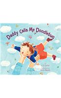Daddy Calls Me Doodlebug