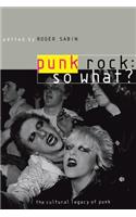 Punk Rock: So What?