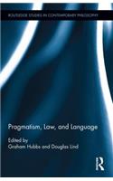 Pragmatism, Law, and Language