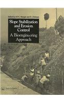 Slope Stabilization and Erosion Control: A Bioengineering Approach