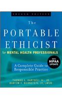 The Portable Ethicist for Mental Health Professionals, with HIPAA Update
