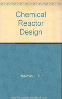 Chemical Reactor Design