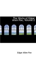 The Works of Edgar Allen Poe, Volume 2