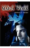 The Mind Of Mafia Work