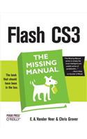 Flash Cs3: The Missing Manual: (Missing Manual)