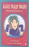 Alice Nizzy Nazzy the Witch of Santa Fe