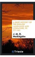 A Brief History of the English Language and Literature, Pp. 271-461