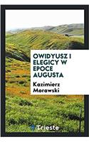 Owidyusz i elegicy w epoce Augusta
