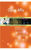 Open APIs A Complete Guide - 2019 Edition