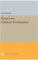 Essays on Chinese Civilization