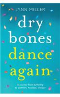 Dry Bones Dance Again
