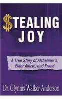 Stealing Joy
