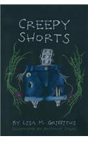 Creepy Shorts