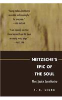 Nietzsche's Epic of the Soul