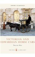 Victorian and Edwardian Horse Cabs: (Shire Library)