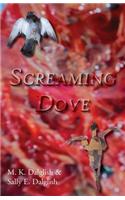 Screaming Dove