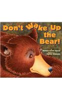 Don't Wake Up the Bear!