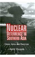 Nuclear Deterrence in Southern Asia