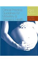 Clinical Practice Guidelines for Midwifery & Women's Health