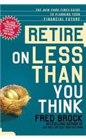 Retire on Less Than You Think: The New York Times Guide to Planning Your Financial Future(English)