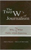 Two W's of Journalism