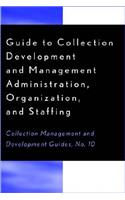 Guide to Collection Development and Management
