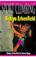 Sport Climbing with Robyn Erbesfield