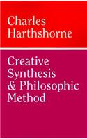 Creative Synthesis and Philosophic Method