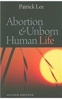 Abortion and Unborn Human Life