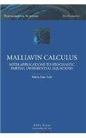 Malliavin Calculus with Applications to Stochastic Partial Differential Equations