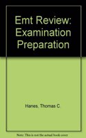 Emt Review: Examination Preparation