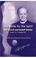 The Battle for the Spirit the Church and Rudolf Steiner