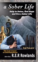 Sober Life. Help to detox, find hope and live a sober life