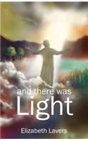 And There Was Light