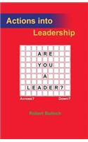 Actions into Leadership