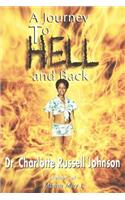 Journey to Hell and Back