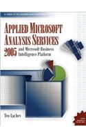 Applied Microsoft Analysis Services 2005 and Microsoft Business Intelligence Platform: (English)