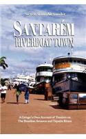 Santarem, Riverboat Town