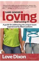 Same Gender Loving And Loving IT