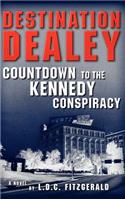 Destination Dealey