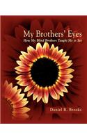 My Brothers' Eyes
