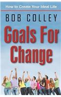 Goals for Change