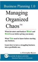 Managing Organized Chaos - Business Planning 1.0