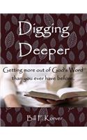 Digging Deeper