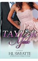 Taylor Made