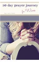 30 Day Prayer Journey for Wives
