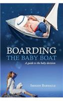 Boarding the Baby Boat
