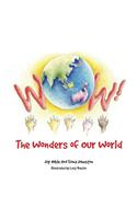 Wow! The Wonders of Our World