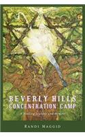 Beverly Hills Concentration Camp